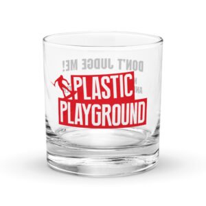 Limited Edition – Plastic Playground Don't Judge Me Rocks Glass